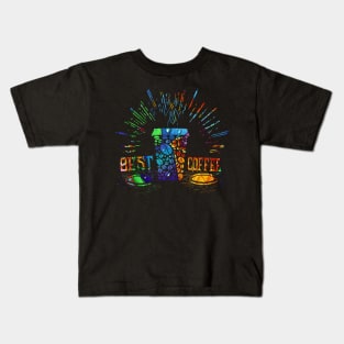 one of this best coffee in this world art Kids T-Shirt